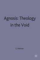 Agnosis: Theology in the Void