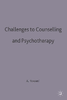 Challenges to Counselling and Psychotherapy