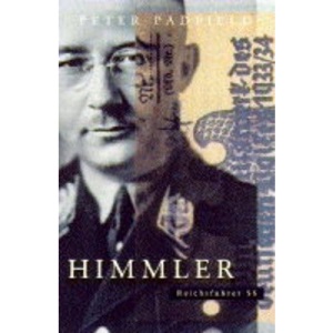 Himmler: Reichsfuhrer S.S.