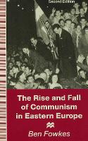 Rise and Fall of Communism in Eastern Europe