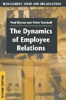 The Dynamics of Employee Relations