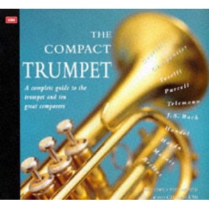 The Compact Trumpet (The compact music series)