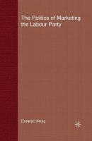 The Politics of Marketing the Labour Party