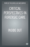 Critical Perspectives in Forensic Care