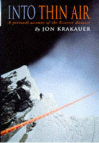 Into Thin Air: A Personal Account of the Everest Disaster