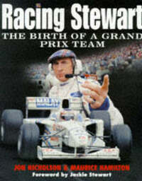 Racing Stewart: The Birth Of A Grand Prix Team