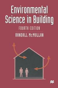 Environmental Science in Building (Building & Surveying Series)