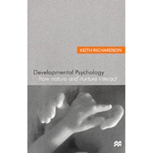 Developmental Psychology: How Nature and Nurture Interact