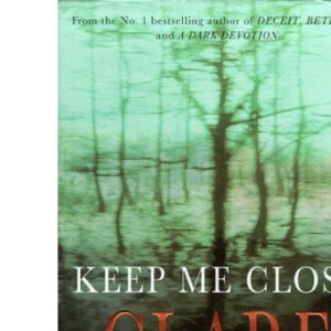 Keep Me Close