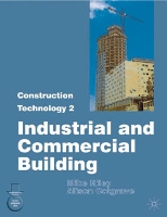 Construction Technology 2: Industrial and Commercial Building: Part. 2