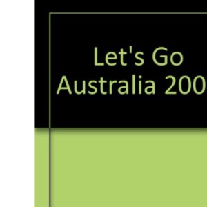 Let's Go 2001:Australia (Let's Go S.)