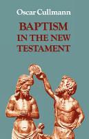Baptism in the New Testament
