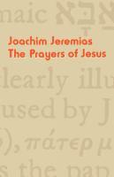 The Prayers of Jesus
