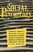 Social Psychology: Conflicts and Continuities