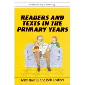 Readers and Texts in the Primary Years (Rethinking Reading)