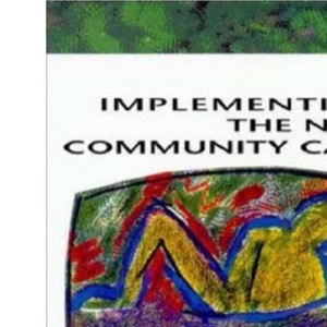 Implementing the New Community Care