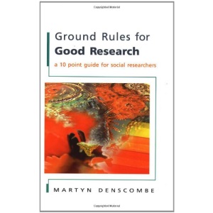 Ground Rules for Good Research: A 10 Point Guide for Social Researchers