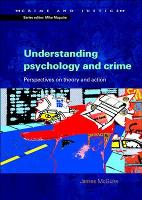 Understanding Psychology and Crime