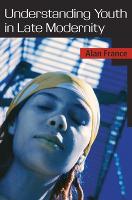 Understanding Youth in Late Modernity