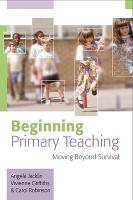 Beginning Primary Teaching