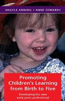 Promoting Children's Learning from Birth to Five