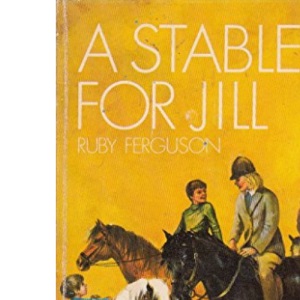 A Stable for Jill: 2 (Knight Books)