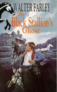The Black Stallion's Ghost: 7 (Knight Books)