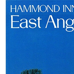 Hammond Innes' East Anglia