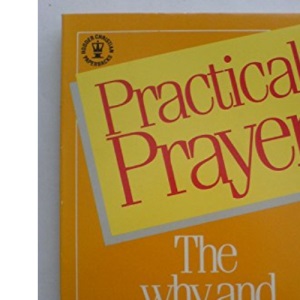 Practical Prayer