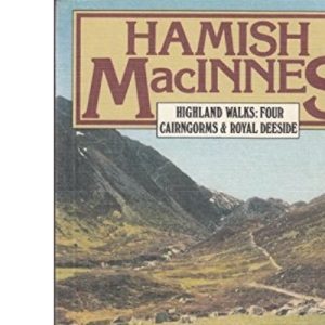 Highland Walks: Cairngorms and Royal Deeside v. 4