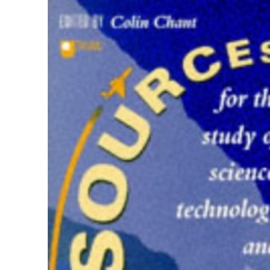 Science Tech Everyday Life V2 (Sources for the Study of Science, Technology and Everyday Life)