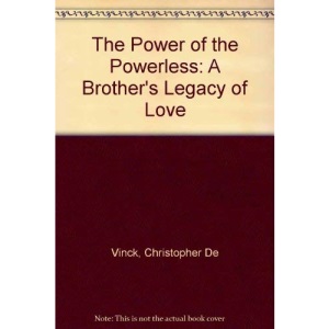 The Power of the Powerless: A Brother's Legacy of Love