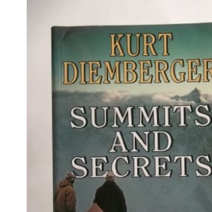 Summits and Secrets