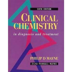 Clinical Chemistry in Diagnosis and Treatment, 6Ed