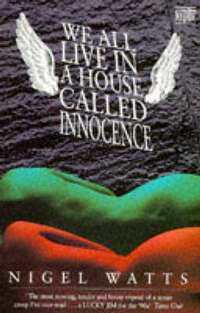 We All Live in a House Called Innocence