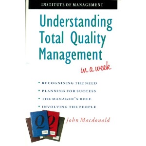 Understanding Total Quality Management In A Week