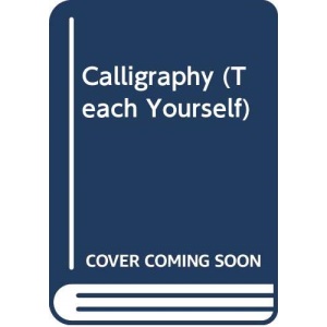 Calligraphy (Teach Yourself)