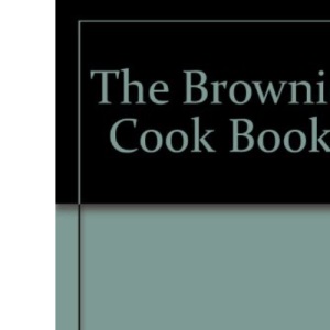 The Brownie Cook Book