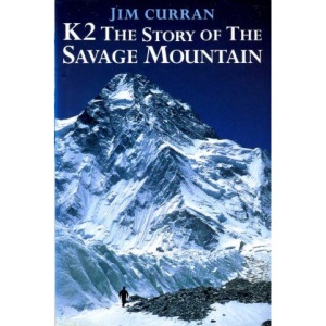 K2: The Story Of The Savage Mountain: NTW: The History of the Savage Mountain (Teach Yourself)
