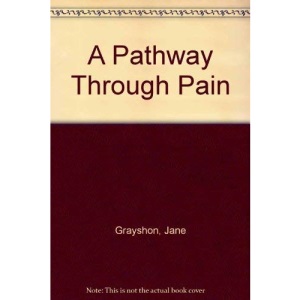 A Pathway Through Pain