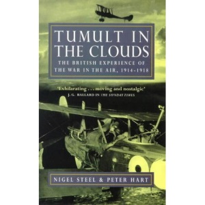 Tumult in the Clouds: British Experience of War in the Air, 1914-18