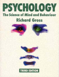 Psychology: The Science of Mind and Behaviour