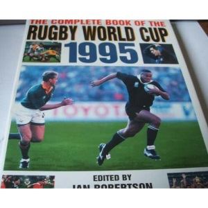 The Complete Book of the Rugby World Cup 1995