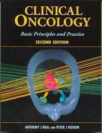 Clinical Oncology, 2Ed: Basic Principles and Practice