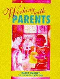 Working With Parents (Child Care Topic Books)
