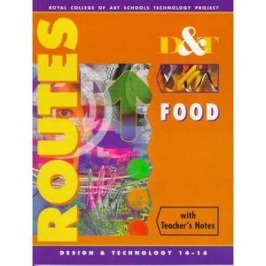 RCA STP KS4 Food Teacher's Resource (D&T RCA)