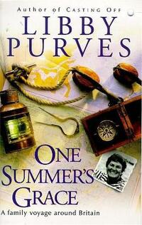 One Summer's Grace - A Family Voyage Round Britain
