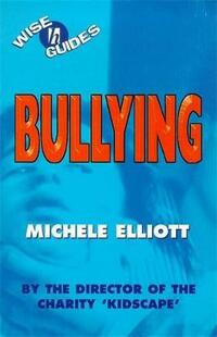 Wise Guides: Bullying