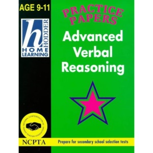 Advanced Verbal Reasoning (Hodder Home Learning Selection Tests: Age 9-11)