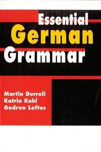Essential German Grammar (Essential Language Grammars)